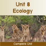 AP Biology Unit 8: Ecology COMPLETE UNIT Distance Learning