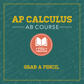 Preview of AP Calculus AB Full Curriculum
