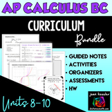 AP Calculus BC Curriculum Bundle for Units 8 -10