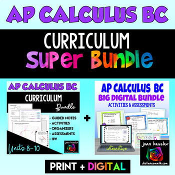 Preview of AP Calculus BC Curriculum Super Bundle with Digital Bundle  Units 8 - 10