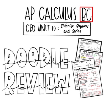 Preview of AP Calculus BC Unit 10: Infinite Sequences and Series Doodle Review