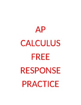 Preview of AP Calculus Free Response Practice