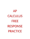 AP Calculus Free Response Practice