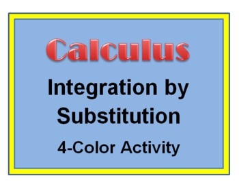 Preview of AP Calculus: Integration by Substitution Four Colors Activity