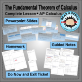 AP Calculus: The Fundamental Theorem of Calculus Complete Lesson