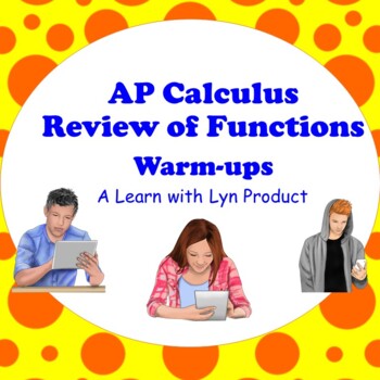 Preview of AP Calculus Warm-ups:  Review of Functions