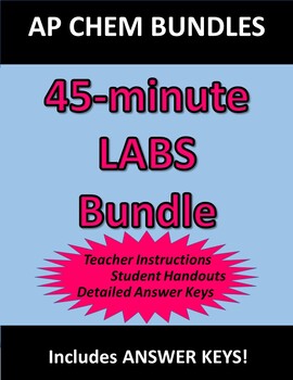 Preview of AP Chemistry 45-minute LABS (Bundle of 12)