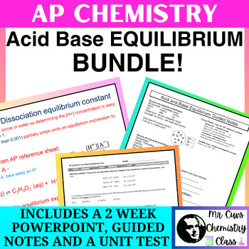 Preview of AP Chemistry Acid Base Equilibrium Unit BUNDLE (PowerPoint, Guided Notes, Test)!