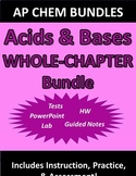 AP Chemistry Acids & Bases (Complete Chapter) Bundle