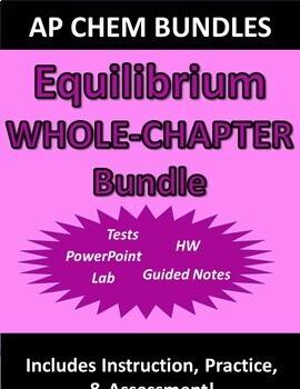 Preview of AP Chemistry Equilibrium (Complete Chapter) Bundle