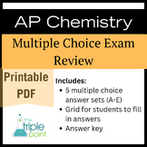 AP Chemistry Exam Review: Five Multiple Choice Practice Sets