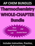 AP Chemistry Thermochemistry (Complete Chapter) Bundle