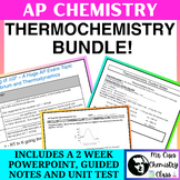 AP Chemistry Thermochemistry Unit BUNDLE (PowerPoint, Guid