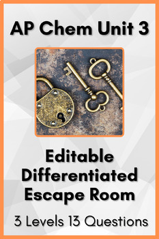 Preview of AP Chemistry Unit 3: Differentiated Editable Escape Room with Answers