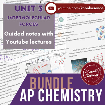 Preview of AP* Chemistry Unit 3 Intermolecular Forces Lecture Notes with Videos