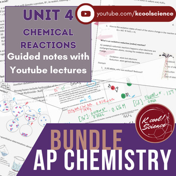 Preview of AP* Chemistry Unit 4 Chemical Reactions Lecture Notes with Videos