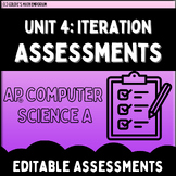Goldie’s Unit 4: Iteration Assessments for AP® Computer Science A