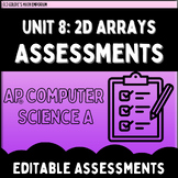 Goldie’s Unit 8: 2D Arrays Assessments for AP® Computer Science A