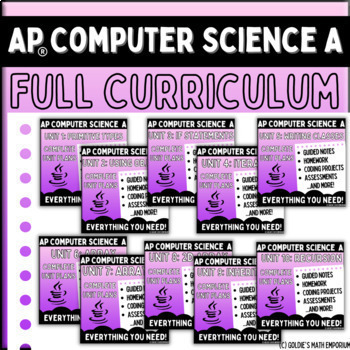 Preview of Goldie's FULL CURRICULUM for AP® Computer Science A