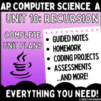 Preview of Goldie's AP® Computer Science A UNIT 10 PLANS - Recursion