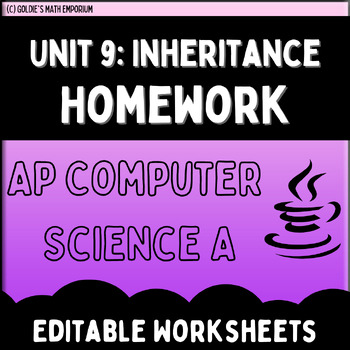 Preview of Goldie's AP® Computer Science A Unit 9: Inheritance HOMEWORK