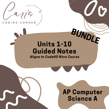 Preview of AP Computer Science A Units 1-10 Guided Notes Bundle