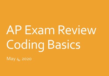 Preview of AP Computer Science Principles Exam Review - Coding Basics