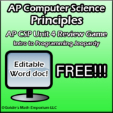 AP Computer Science Principles - Intro to Programming Jeop