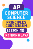 AP Computer Science Principles 10 | Grades 8-12 | Lists Python Java