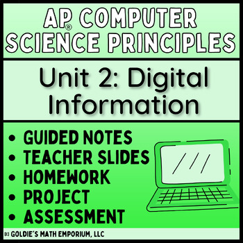 AP Computer Science Principles  Unit 2  Digital Information  TpT