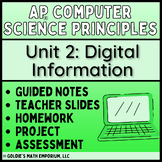 Goldie’s AP® Computer Science Principles – Unit 2 Digital 