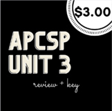 AP Computer Science Principles Unit 3 Review + KEY