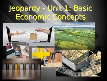 Preview of AP Economics Jeopardy - Unit 1 - Basic Economic Concepts