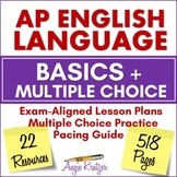 AP English Language & Composition BASICS Plus MULTIPLE CHO