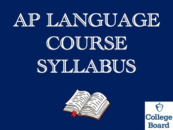 Preview of AP English Language & Composition College Board Approved Syllabus / Course Map