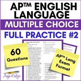 AP English Language Multiple Choice Full Practice Test #2 