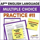 AP English Language Multiple Choice Mini Practice #11 {Com
