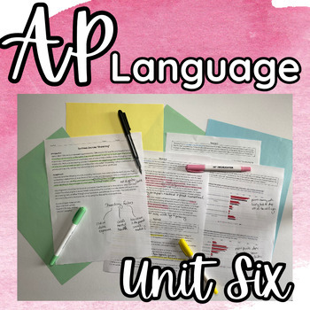 Preview of AP English Language Unit 6: Complete Unit Plan and Activities CED Aligned