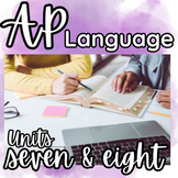AP English Language Unit 7 & 8: Whole Class or Book Club U