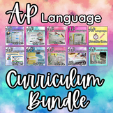 AP English Language and Composition CURRICULUM BUNDLE full