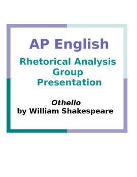 Preview of AP English Rhetorical Analysis Group Presentation: Othello
