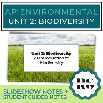 Preview of AP Environmental Science NOTES for Unit 2: Biodiversity | APES Unit 2 Notes