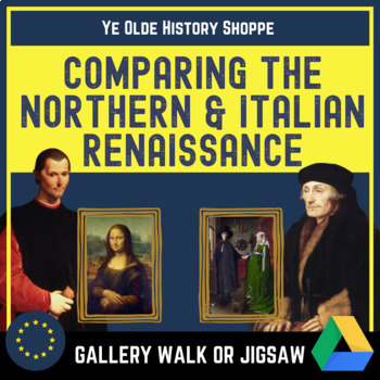Preview of AP Euro: Italian Renaissance vs. Northern Renaissance - Gallery Walk