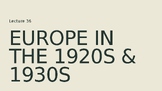 AP European History - Europe in the 1920s & 1930s​ (Unit 8)