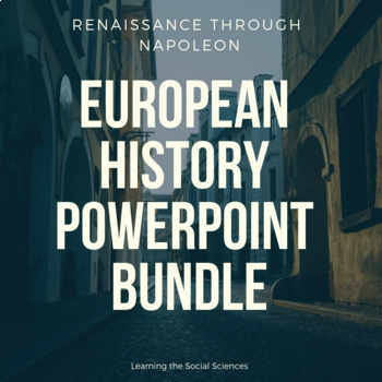 Preview of AP European History PowerPoints & Notes Bundle Renaissance through Napoleon