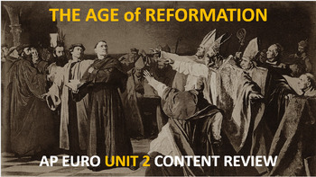 Preview of AP European History: Unit 2 The Age of Reformation (Content Review)