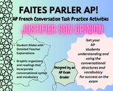 AP French | Conversational Task Practice ¨Justifier son opinion¨