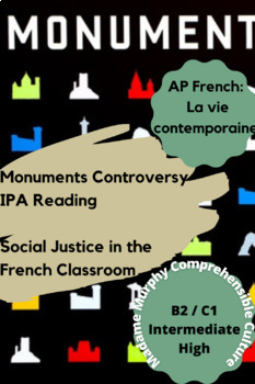 Preview of AP French La vie contemporaine Monuments IPA Reading | Social Justice / Advanced
