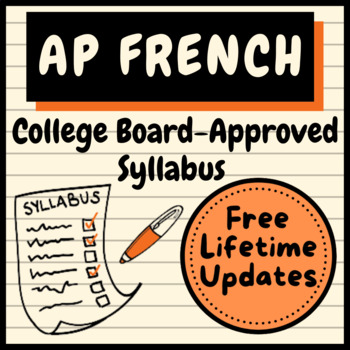 Preview of AP French Language and Culture Syllabus - College Board Approved