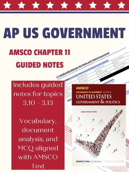 Preview of AP Government: AMSCO Guided Notes Chapter 11 (Topics 3.10 - 3.13)